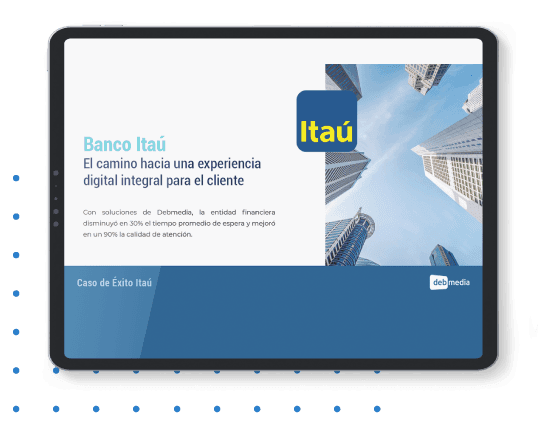 El camino hacia una experiencia digital integral para el cliente | Banco Itaú